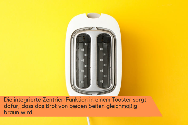 Toaster mit Zentrier-Funktion